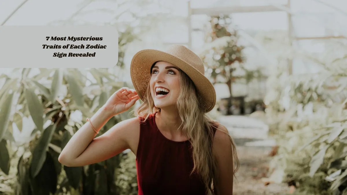 7 Most Mysterious Traits of Each Zodiac Sign Revealed